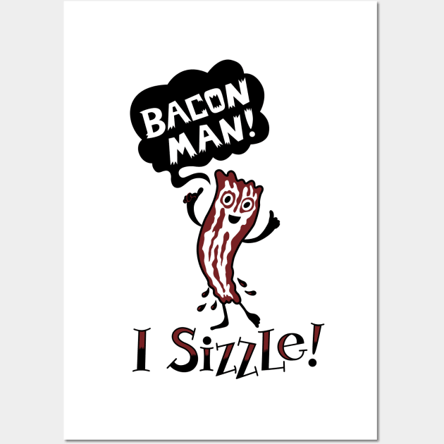 Bacon Man Wall Art by Andibird